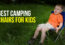 Best Kids Camping Chairs